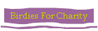 Birdies For Charity
